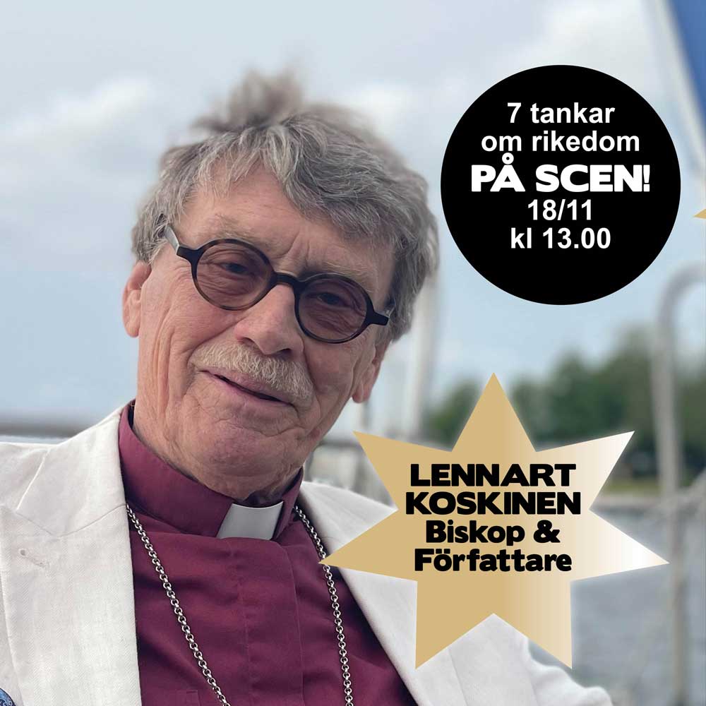 LENNART KOSKINEN Biskop Emeritus och livsnjutare